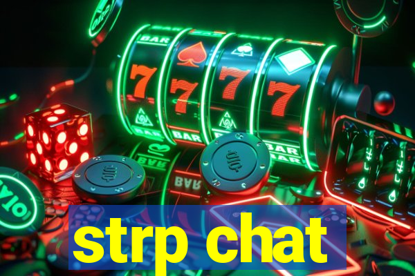 strp chat